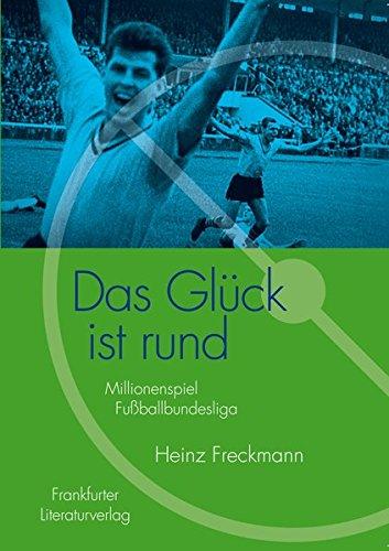 Das Glück ist rund: Millionenspiel Fußballbundesliga