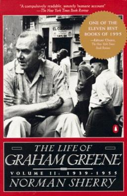 The Life of Graham Greene: Volume II: 1939-1955 (Life of Graham Greene, 1939-1955)