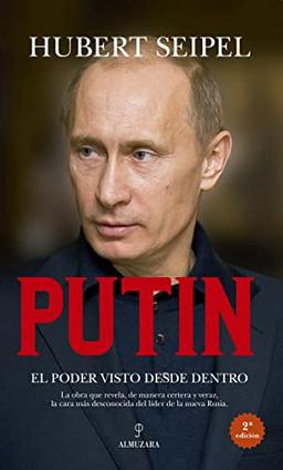 Putin: El Poder Visto Desde Dentro (Memorias y biografías)