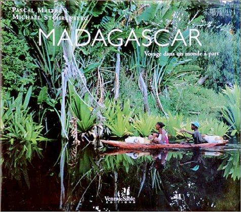 Madagascar : voyage dans un monde à part