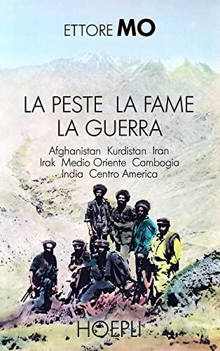 La peste, la fame, la guerra (Saggistica)