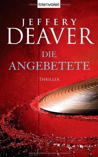 Die Angebetete: Thriller