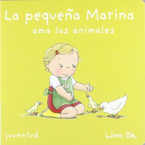 La Pequena Marina Ama los Animales (EL PEQUEÑO EDU)