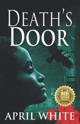 Death's Door: An Edgar Allan Poe Time Travel Novella (The Immortal Descendants: Baltimore Mysteries, Band 1)