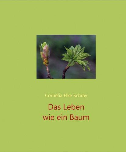 Das Leben wie ein Baum