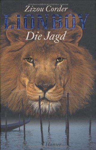 Lionboy. Die Jagd