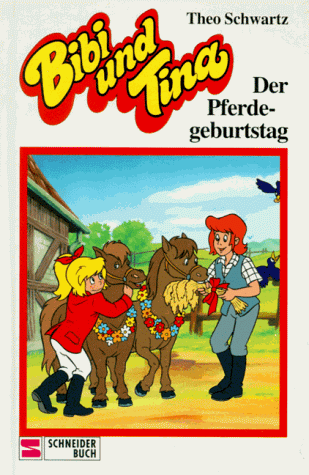 Bibi und Tina, Bd.17, Der Pferdegeburtstag