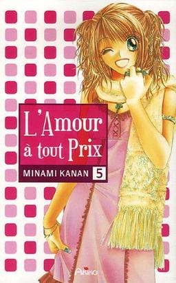 L'amour à tout prix. Vol. 5