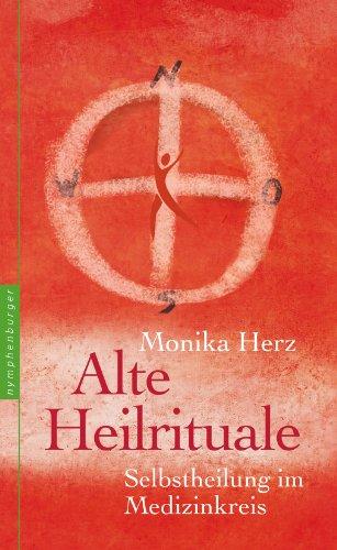 Alte Heilrituale: Selbstheilung im Medizinkreis