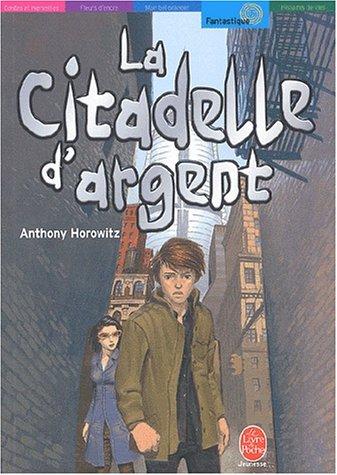 Les Cinq contre les Anciens. Vol. 3. La citadelle d'argent