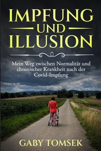 Impfung und Illusion: Mein Weg zwischen Normalität und chronischer Krankheit nach der Covid-Impfung