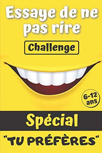 Essaye de ne pas rire challenge: Le jeu pour rigoler en famille | + de 120 questions amusantes, des modes de jeu inédits et des dizaines de gage pour ... | Cadeau idéal pour enfants de 6 à 12 ans