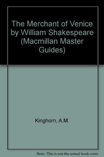 "The Merchant of Venice" by William Shakespeare (Macmillan Master Guides)