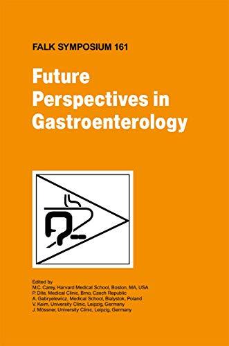 Future Perspectives in Gastroenterology (Falk Symposium, 161, Band 161)