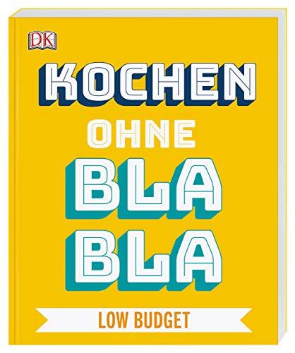 Kochen ohne Blabla Low Budget