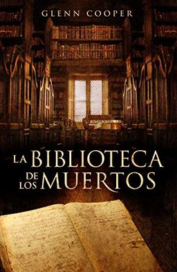 LA BIBLIOTECA DE LOS MUERTOS (NOVELA DE INTRIGA, Band 100100)