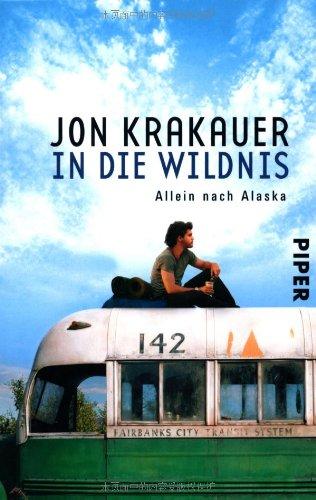 In die Wildnis: Allein nach Alaska