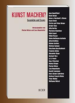 Kunst machen?: Gespräche und Essays