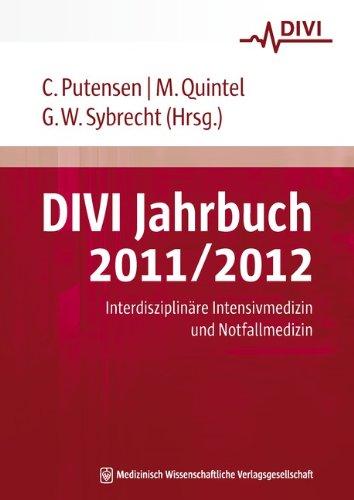 DIVI Jahrbuch 2011/2012: Interdisziplinäre Intensivmedizin und Notfallmedizin