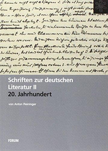 Schriften zur Deutschen Literatur des 20. Jahrhunderts. Mit einem Amhang zur europäischen und amerikanischen Literatur.