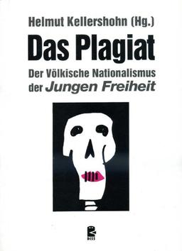 Das Plagiat: Der Völkische Nationalismus der Jungen Freiheit