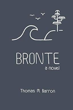 Bronte: a novel (Bocas Trilogy, Band 2)