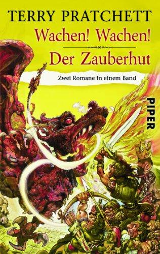 Wachen! Wachen!  Der Zauberhut: Zwei Romane in einem Band (Scheibenwelt)