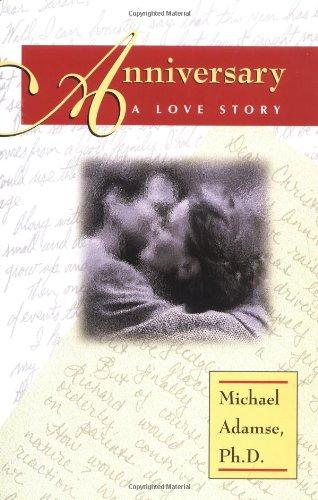 Anniversary: A Love Story