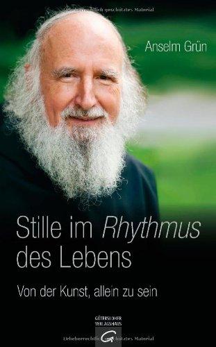 Stille im Rhythmus des Lebens: Von der Kunst, allein zu sein