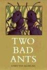 Two Bad Ants