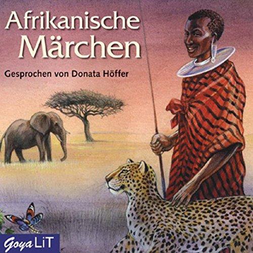 Afrikanische Märchen (Märchen der Welt)