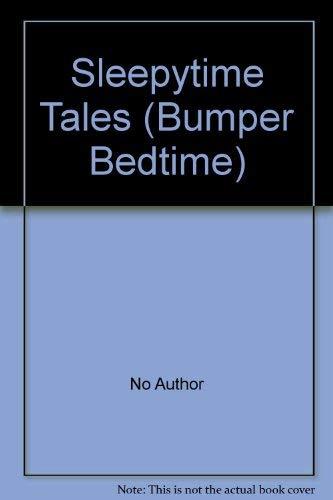 Sleepytime Tales (Bumper Bedtime)