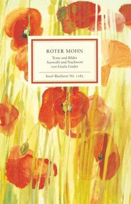 Roter Mohn: Texte und Bilder (Insel Bücherei)