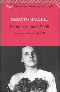 Prima e dopo il 2000. La ricerca artistica 1970-2005