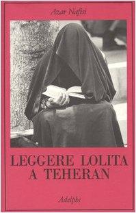 Leggere Lolita a Teheran (La collana dei casi)