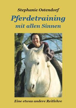 Pferdetraining mit allen Sinnen