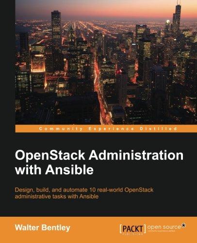 OpenStack Administration with Ansible (English Edition)