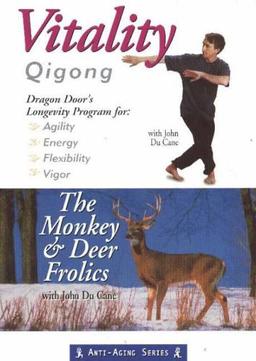 Vitality Qigong: The Monkey and Deer Frolics