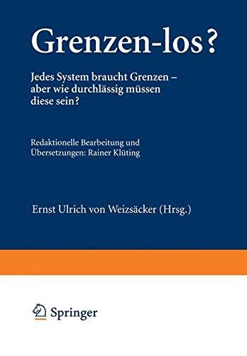 Grenzen-los?: Jedes System braucht Grenzen ― aber wie durchlässig müssen diese sein? (Wuppertal Texte)