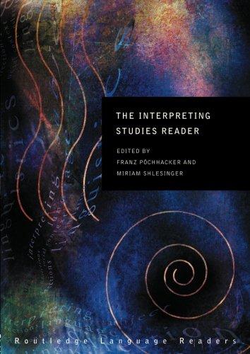 The Interpreting Studies Reader (Routledge Language Readers)