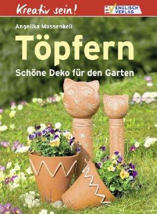 Kreativ sein! Töpfern: Schöne Deko für den Garten