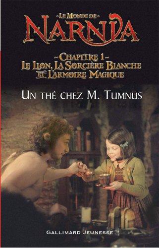 Le monde de Narnia, chapitre 1, Le lion, la sorcière blanche et l'armoire magique : un thé avec M. Tumnus