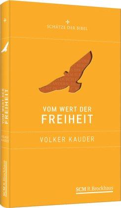 Vom Wert der Freiheit