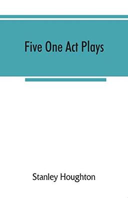 Five one act plays; The dear departed-fancy free the master of the house-phipps the fifth commandment