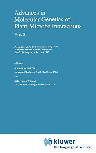 Advances in Molecular Genetics of Plant-Microbe Interactions, Vol. 2: Proceedings of the 6th International Symposium on Molecular Plant-Microbe ... Biotechnology in Agriculture, 14, Band 14)