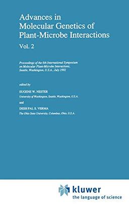 Advances in Molecular Genetics of Plant-Microbe Interactions, Vol. 2: Proceedings of the 6th International Symposium on Molecular Plant-Microbe ... Biotechnology in Agriculture, 14, Band 14)