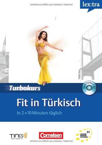 Lextra Türkisch Turbokurs: Fit in Türkisch: Selbstlernbuch mit Hör-CD: A1 (TING)