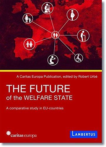 The Future of the Welfare State: A comparative study in EU-countries