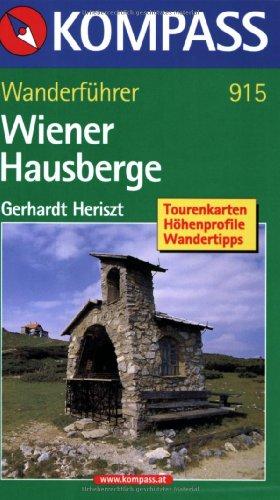 Wiener Hausberge: Wanderführer / Tourenkarten - Höhenprofile - Wandertipps