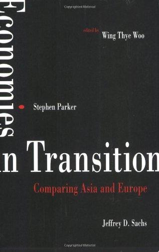 Economies in Transition: Comparing Asia and Europe